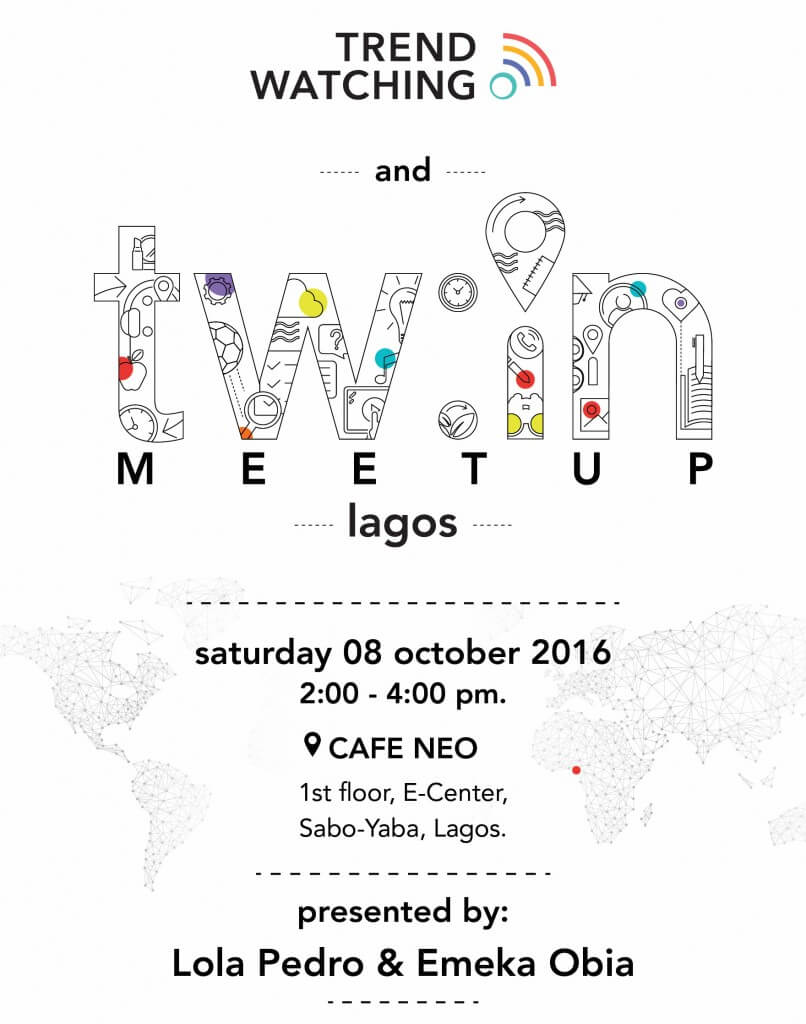 Our newly-launched tw:in meet-ups are heading to Lagos on Saturday 8th October!